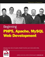 Beginning PHP5, Apache, MySQL Web Development